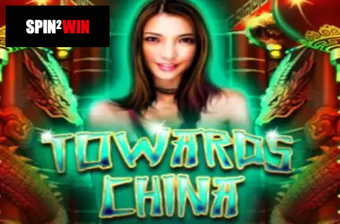 Towards China